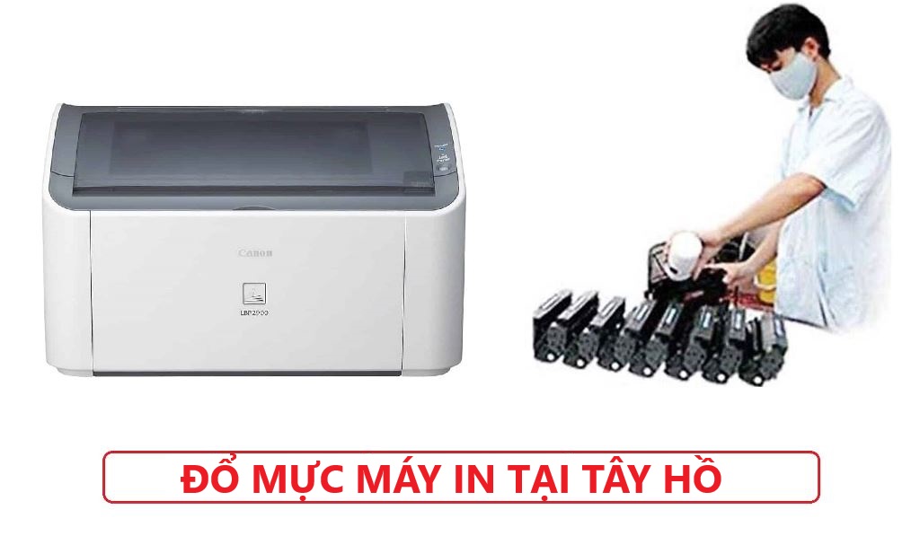 Do Muc May In Tai Tay Ho Đổ Mực Máy In Tại Tây Hồ