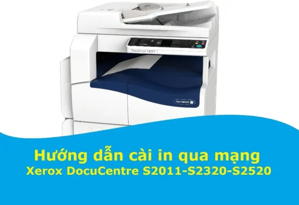 Cài In Qua Mạng Xerox S2520