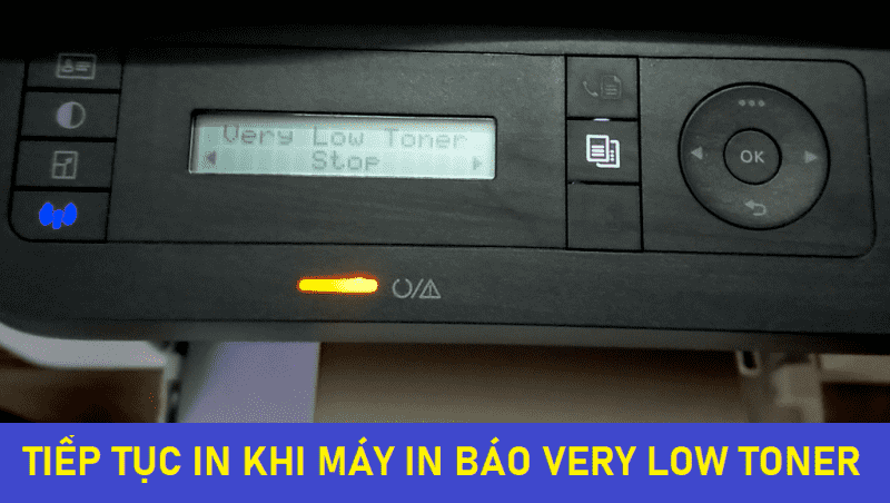 Loi Very Low Toner Lỗi Very Low Toner