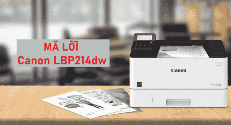 Mã Lỗi Canon Lbp214Dw