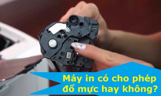 Máy In Có Cho Phép Đổ Mực Hay Không